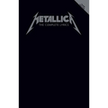 Metallica - The Complete Lyrics