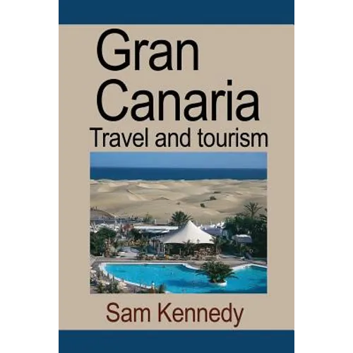 Gran Canaria: Travel and tourism