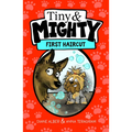 Tiny and Mighty: First Haircut