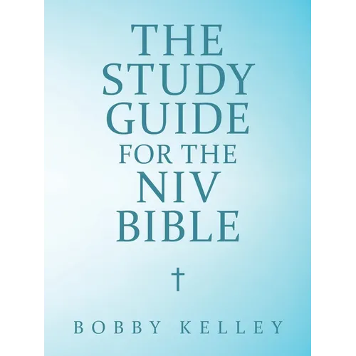 The Study Guide for the Niv Bible