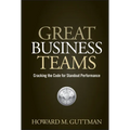 Great Business Teams: Cracking the Code for Standout Performance
