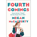 Fourth Comings: A Jessica Darling Novel