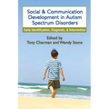 Social and Communication Development in Autism Spectrum Disorders: Early Identification, Diagnosis, and Intervention