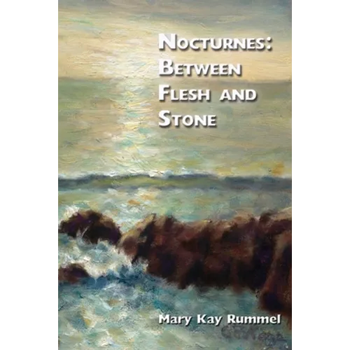 Nocturnes: Between Flesh and Stone