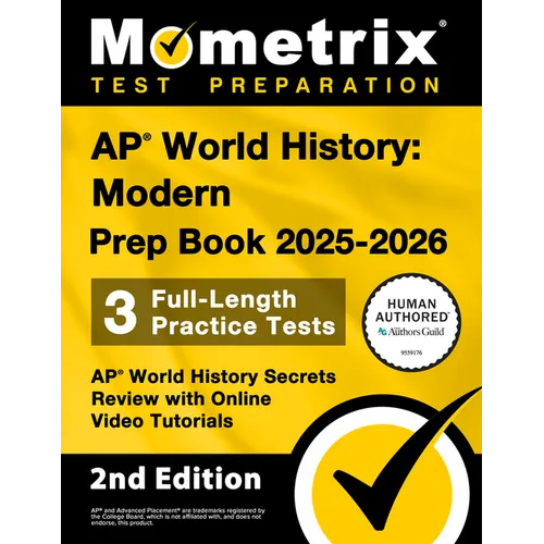 AP World History: Modern Prep Book 2025-2026 - 3 Full Length Practice Tests, AP World History Secrets Review with Online Video Tutorials: [2nd Edition