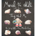 Marcel the Shell with Shoes on: Things about Me