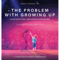 The Problem With Growing Up: Confronting Imposter Syndrome
