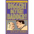 Bigger! Better! Badder!: Wrestlemania III and the Year It All Changed