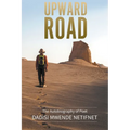 Upward Road: The autobiography of Poet