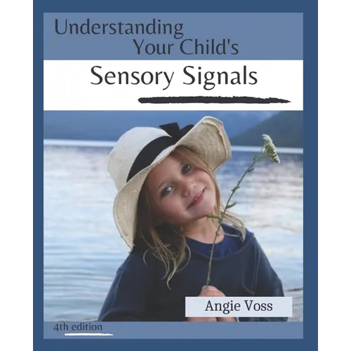 Understanding Your Child's Sensory Signals