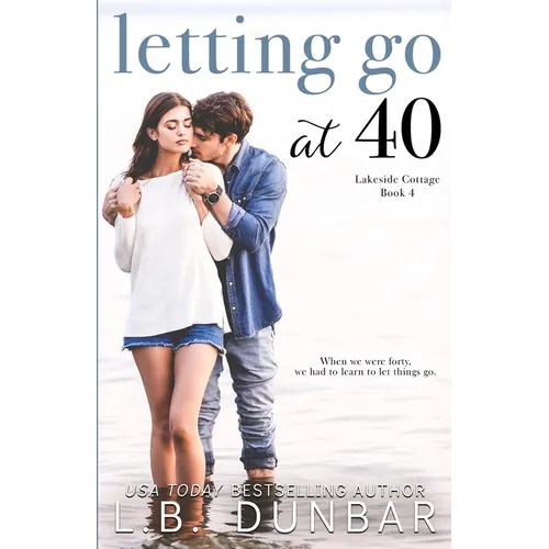 Letting Go at 40