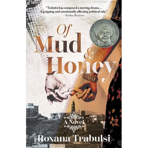 Of Mud and Honey