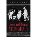 Greek and Roman Necromancy