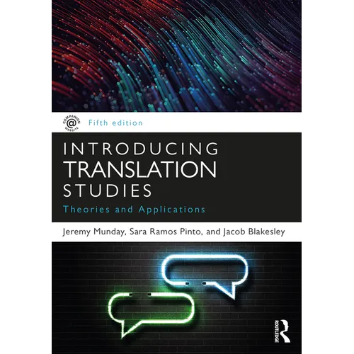 Introducing Translation Studies: Theories and Applications