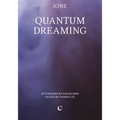 Quantum Dreaming
