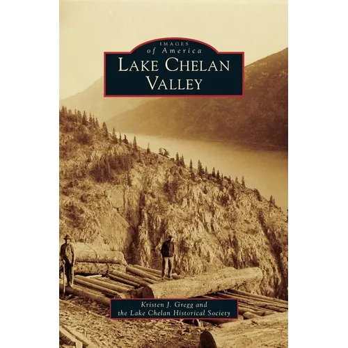 Lake Chelan Valley