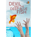Devil and the Deep Blue Fish