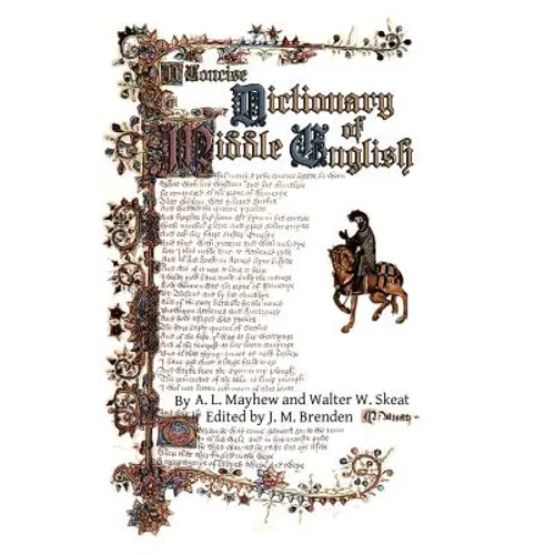 A Concise Dictionary of Middle English: from A.D. 1150 to 1580