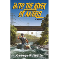 Into the River of Angels
