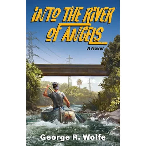 Into the River of Angels