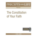 Precepts For Life Study Guide: The Constitution of Your Faith (Romans)