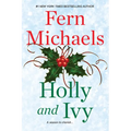 Holly and Ivy: An Uplifting Holiday Novel