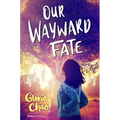 Our Wayward Fate