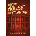 The Big House on Flavian