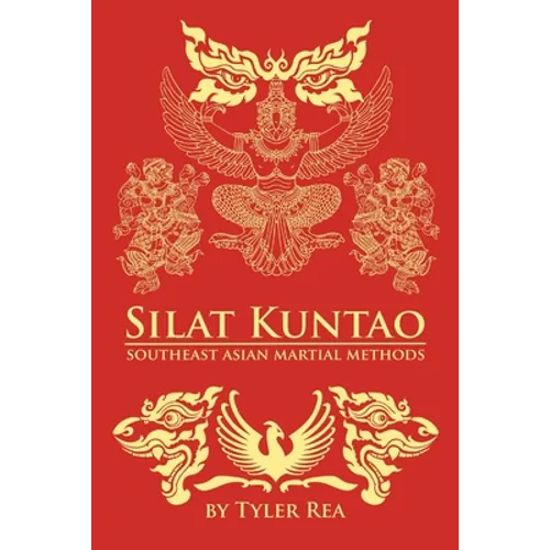 Silat Kuntao Southeast Asian Martial Methods