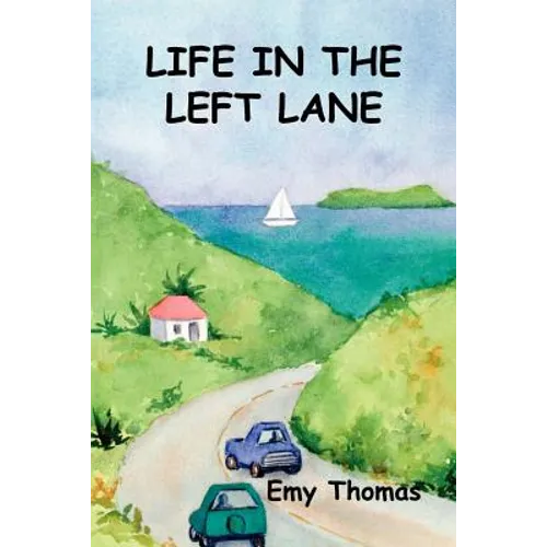 Life in the Left Lane