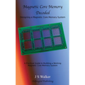 Magnetic Core Memory Decoded