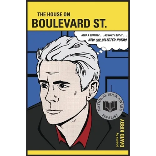 The House on Boulevard St.: New and Selected Poems