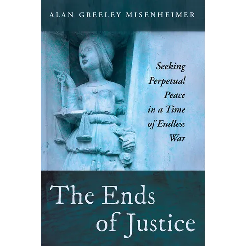 The Ends of Justice