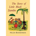 The Story of Little Black Sambo: Illustrated Edition