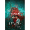 The Haunting Between Us