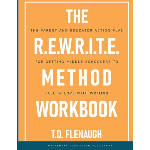 The R.E.W.R.I.T.E. Method Workbook