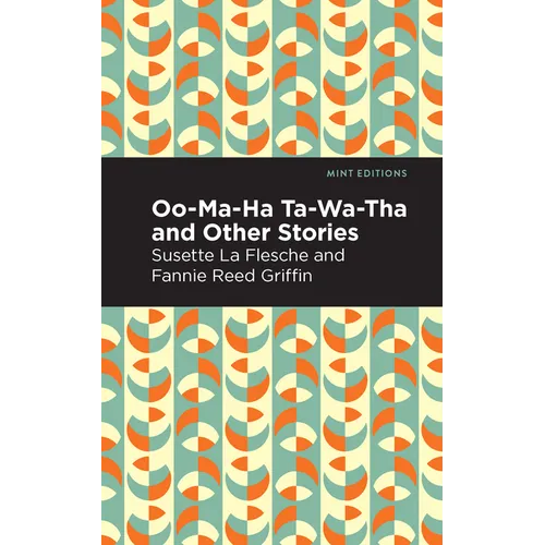 Oo-Ma-Ha-Ta-Wa-Tha and Other Stories