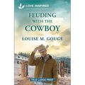 Feuding with the Cowboy: An Uplifting Inspirational Romance