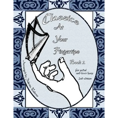 Classics at Your Fingertips: Book 2