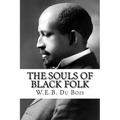 The Souls of Black Folk