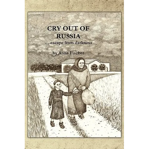 Cry Out of Russia....Escape from Darkness