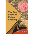 The Raw Facts of Feline Feeding