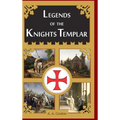 Legends of the Knights Templar