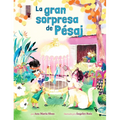La Gran Sorpresa de Pésaj: (Spanish Edition)