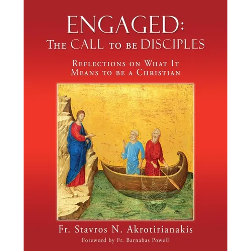 Engaged: THE CALL TO BE DISCIPLES: Reflections on What It Means to be a Christian