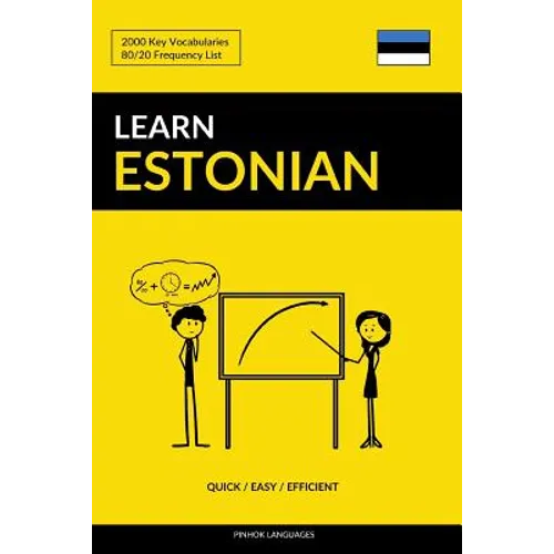 Learn Estonian - Quick / Easy / Efficient: 2000 Key Vocabularies