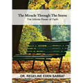 The Miracle Through the Storm: The Infinite Power of Faith