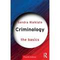 Criminology: The Basics