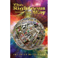 The Righteous Way (Infinity Edition)