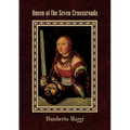 Queen of the Seven Crossroads